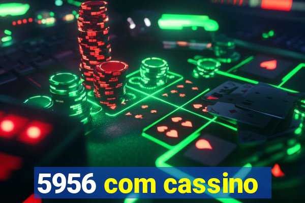 5956 com cassino